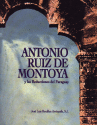 ANTONIO RUIZ DE MONTOYA
