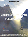ANTROPOLOGIA_Y_FILOSOAFIA_DE_LA_EDUCACION