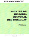 APUNTES DE HISTORIA CULTURAL DEL PARAGUAY