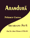 ARANDURÂ PRIMER CURSO ARANDURÂ PRIMER CURSO