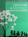 DANZAS TRADICIONALES PARAGUAYAS2 DANZAS TRADICIONALES PARAGUAYAS2