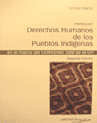 DERECHOS HUMANOS DE LOS PUEBOS INDIGENAS DERECHOS HUMANOS DE LOS PUEBOS INDIGENAS