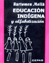 EDUCACION INDIGENA Y ALFABETIZACION