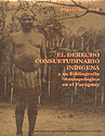 ELDERECHOCONSUETUDINARIO INDIGENA ELDERECHOCONSUETUDINARIO INDIGENA