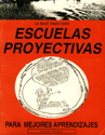 ESCUELAS PROYECTIVAS