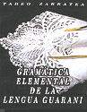 GRAMATICA ELEMENTAL DEL GUARAN GRAMATICA ELEMENTAL DEL GUARAN