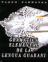 GRAMATICA ELEMENTAL DEL GUARAN GRAMATICA ELEMENTAL DEL GUARAN