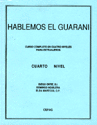 HABLEMOS EL GUARANI4 HABLEMOS EL GUARANI4