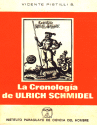 LA CRONLOGIA DE ULRICH SCHMIDEL LA CRONLOGIA DE ULRICH SCHMIDEL
