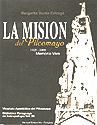 LA MISION DEL PILCOMAYO LA MISION DEL PILCOMAYO