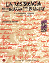 LA RESITENCIA DE LOS GUARANI DEL PARAGUAY LA RESITENCIA DE LOS GUARANI DEL PARAGUAY