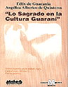 LO SAGRADO EN LA CULTURA GUARANI