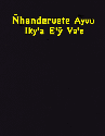 NHANDERUETE