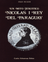 NICOLAS I REY DEL PARAGUAY NICOLAS I REY DEL PARAGUAY