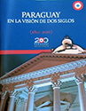 PARAGUAY_EN_LA_VISION_DE_DOS_SIGLOS_97X125_2 PARAGUAY_EN_LA_VISION_DE_DOS_SIGLOS_97X125_2