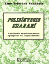 POLISINTESIS GUARANI POLISINTESIS GUARANI