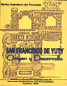 SAN FRANCISCO DE YUTY SAN FRANCISCO DE YUTY