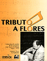 TRIBUTO A FLORES