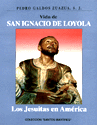 VIDA DE SAN IGNACIO DE LOYOLA