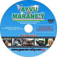 dvd avakuera paraguaipe indigenas en paraguay ayvu maraney200 dvd avakuera paraguaipe indigenas en paraguay ayvu maraney200