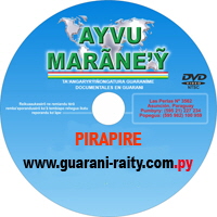 dvd pirapire dinero en guarani ayvu maraney200